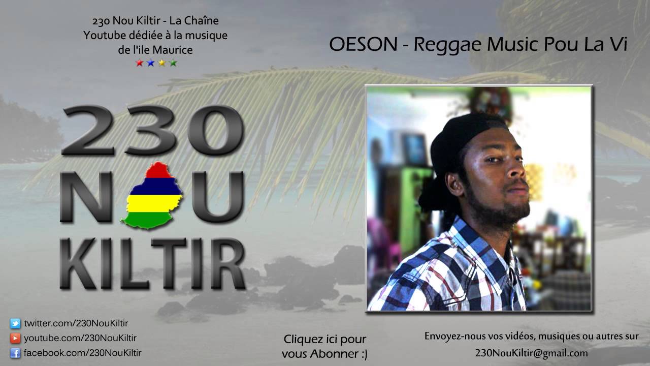 Oeson - Reggae Music Pou La Vi (REGGAE 2014) - 230NouKiltir