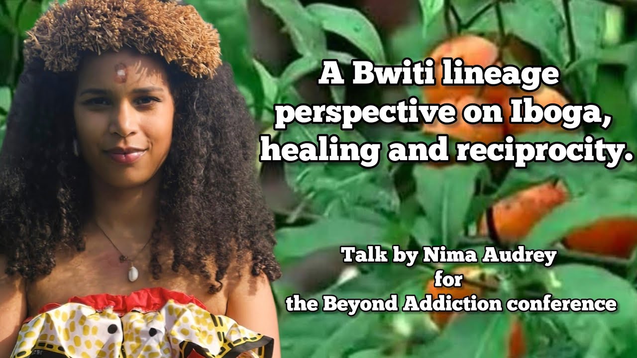 A Bwiti Lineage Perspective on Iboga Healing and Reciprocity | Beyond Addiction Conference 2025