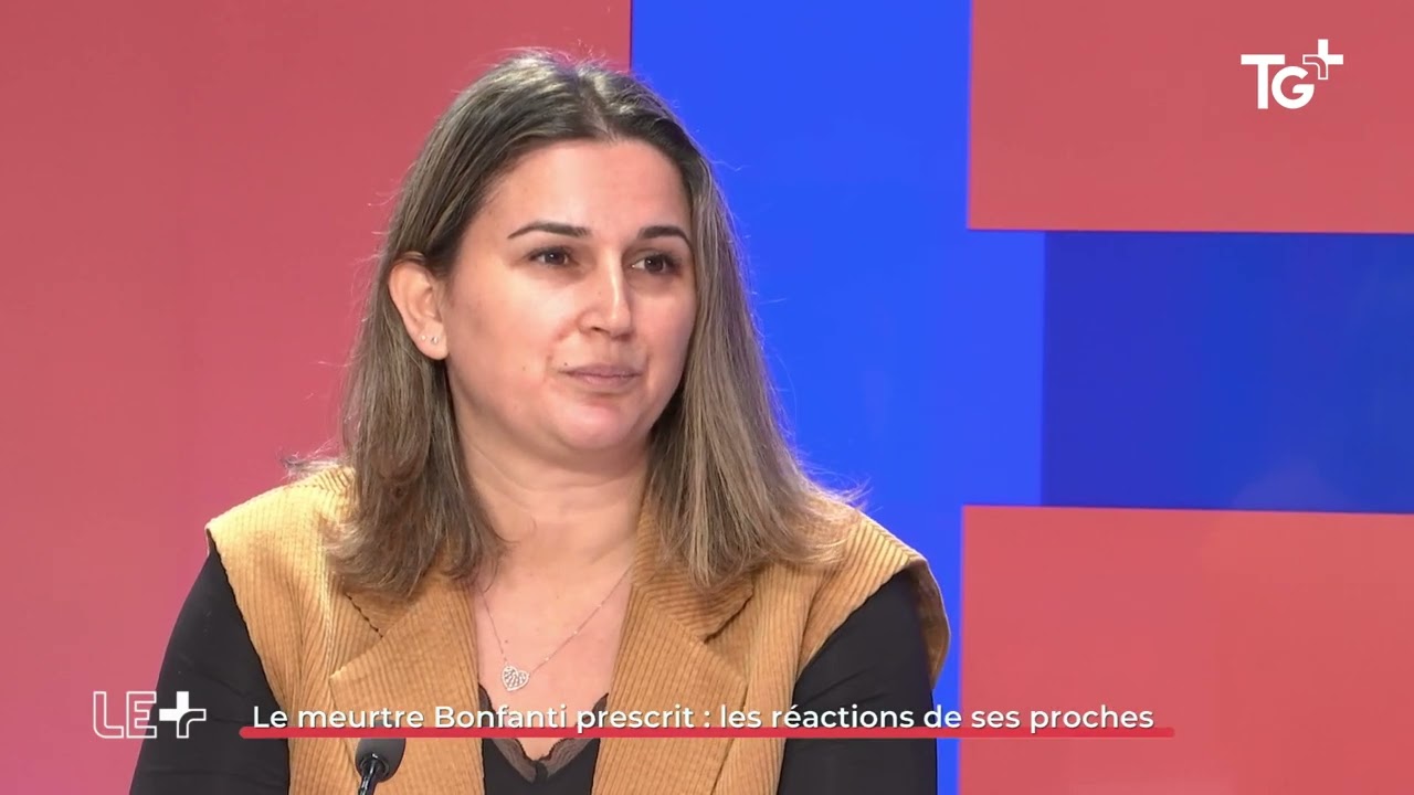 LE +  - Réactions de la fille et d'une sœur de Marie-Thèrèse Bonfanti après la décision de la Cour