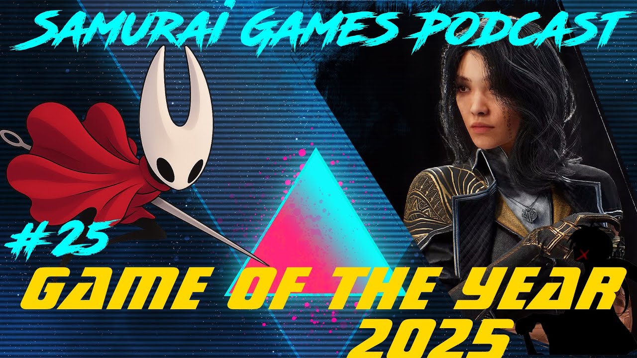 Samurai Games Podcast #25 - Our Game of the Year 2025!!