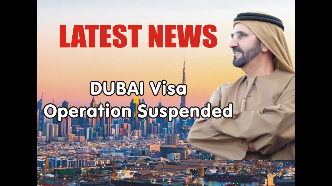 UAE VISA OPERATION SUSPENDED
