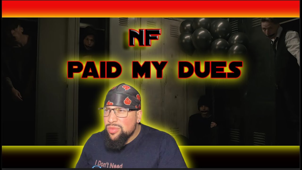 FIRST TIME LISTENING | NF - PAID MY DUES | PUT SOME RESPECT ON MY GUY