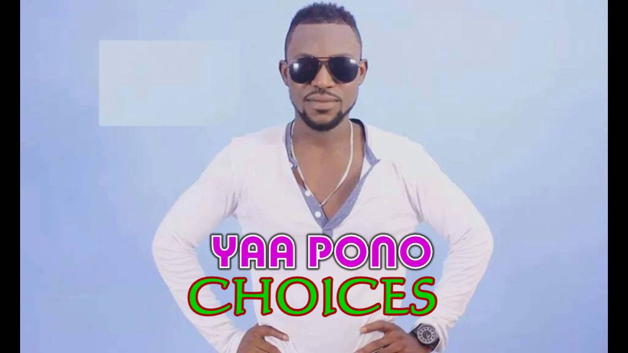 Yaa Pono - Choices (Audio)
