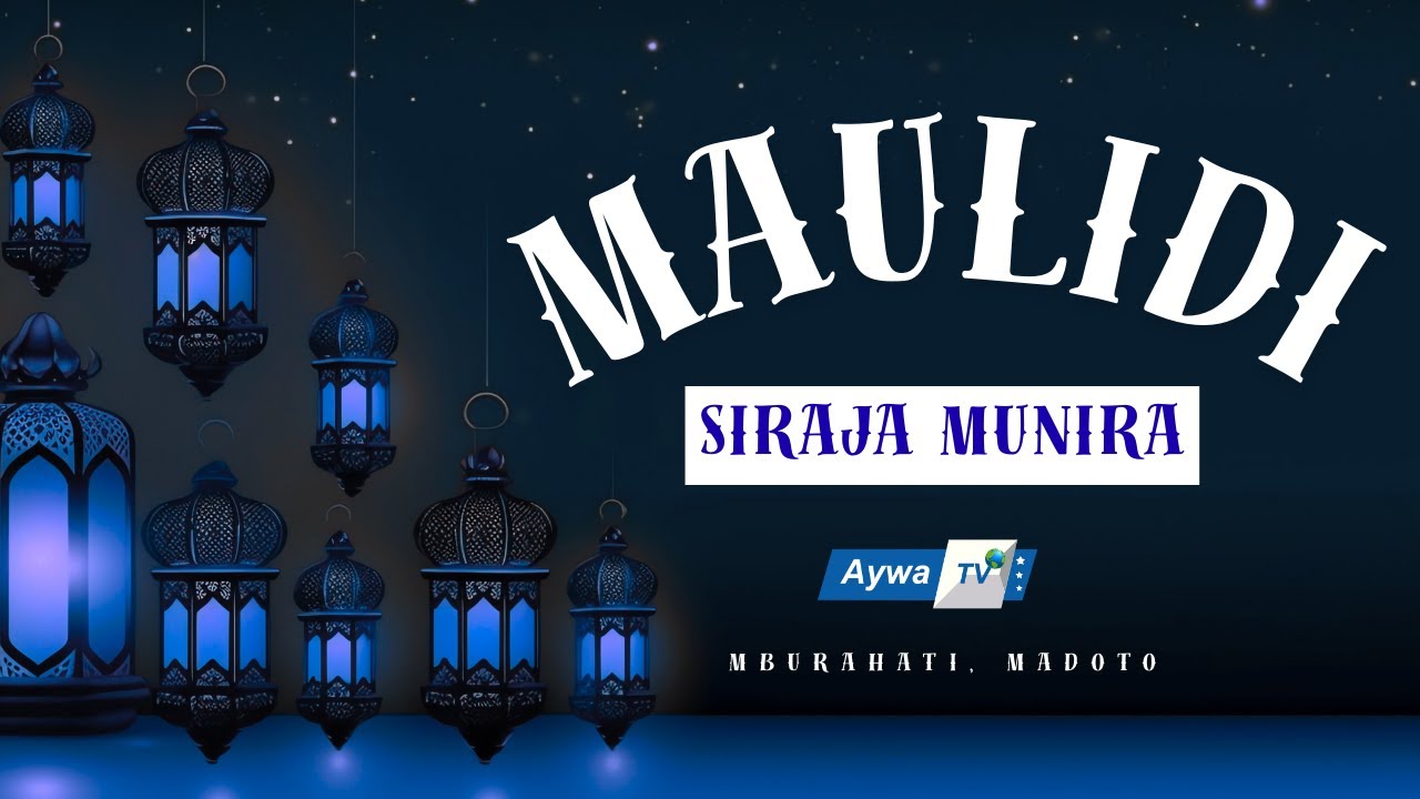🔴live MAULID - MADRASAT SIRAJ MUNIRA - MBURAHATI MADOTO - 25.01.2026
