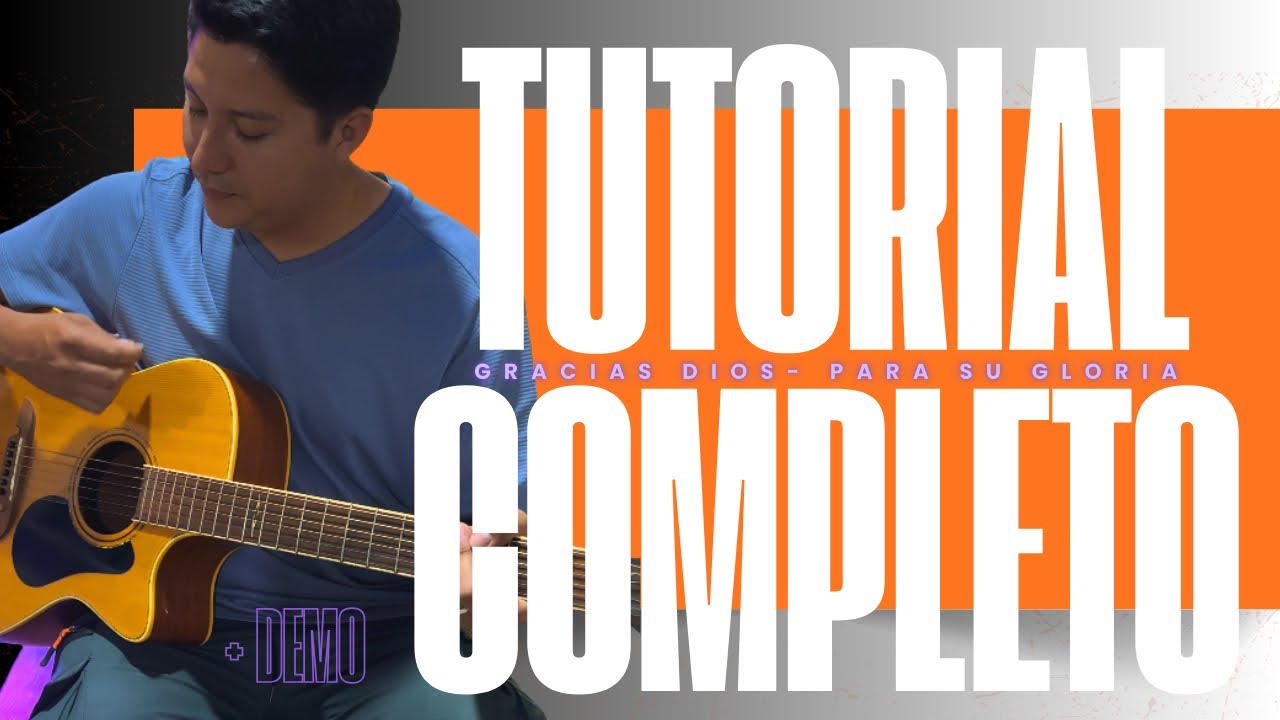 Gracias Dios – Para Su Gloria - TUTORIAL de Guitarra ➕ Demostración 🎸