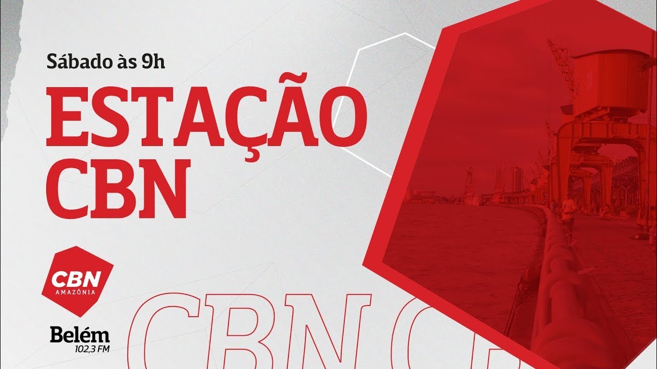 CBN BELÉM - ESTAÇÃO CBN - Edição de Sábado - 07/02/2026