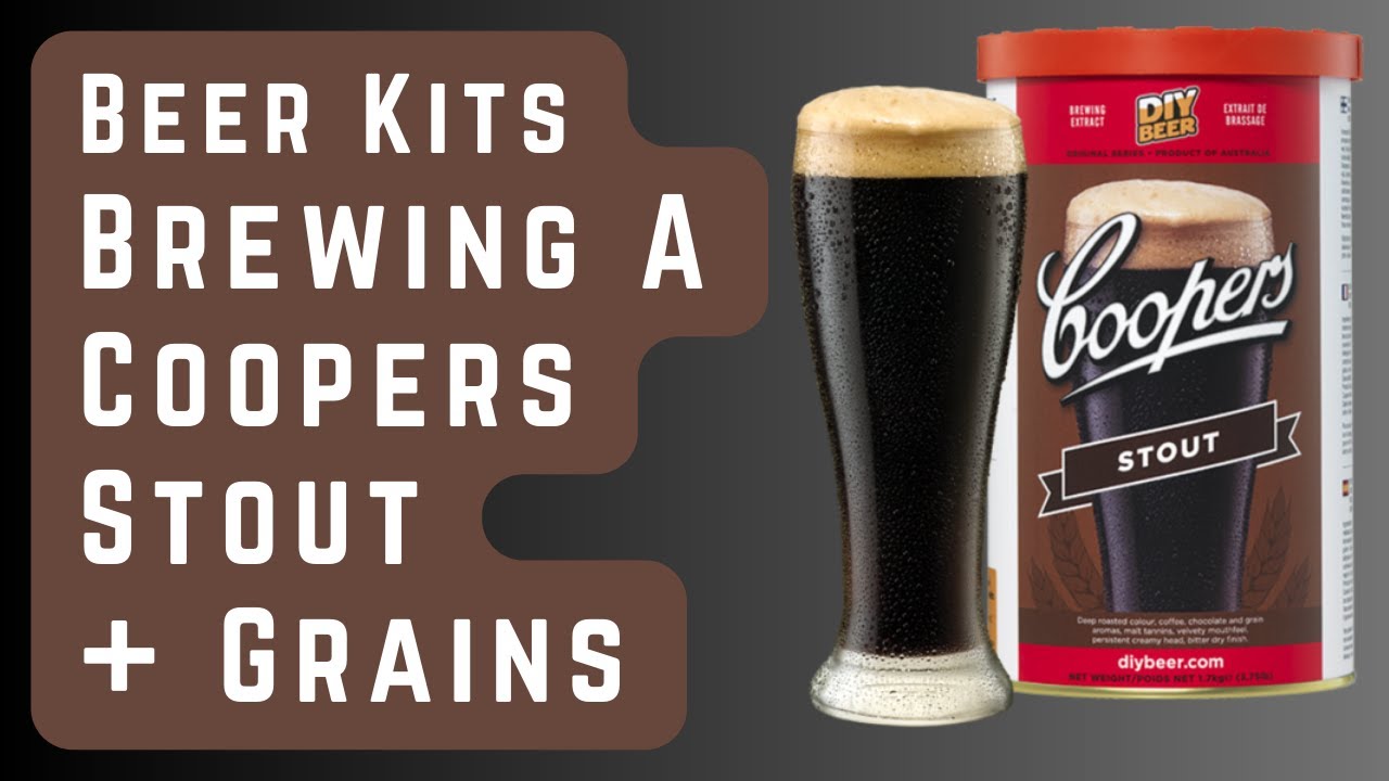 Coopers Stout with Steeped Chocolate Malt Grains | Kit to Glass