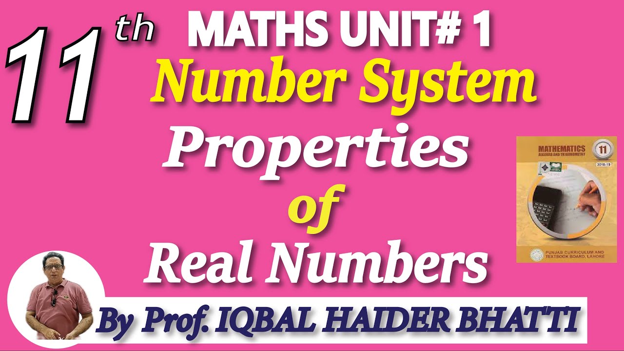 Chap # 1|Number System| Properties of Real Numbers |F.Sc Part-1 Math| Lec 2