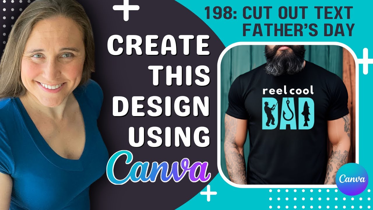 Canva Design Tutorial For Print On Demand: Father's Day Text Cut Out Fishing Niche ❤️🔥💲