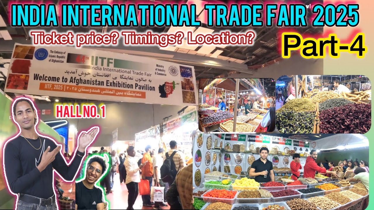INDIA INTERNATIONAL TRADE FAIR 2025 Welcome to Afghanistan Exhibition Pavilion Hall no .1 Part-4 