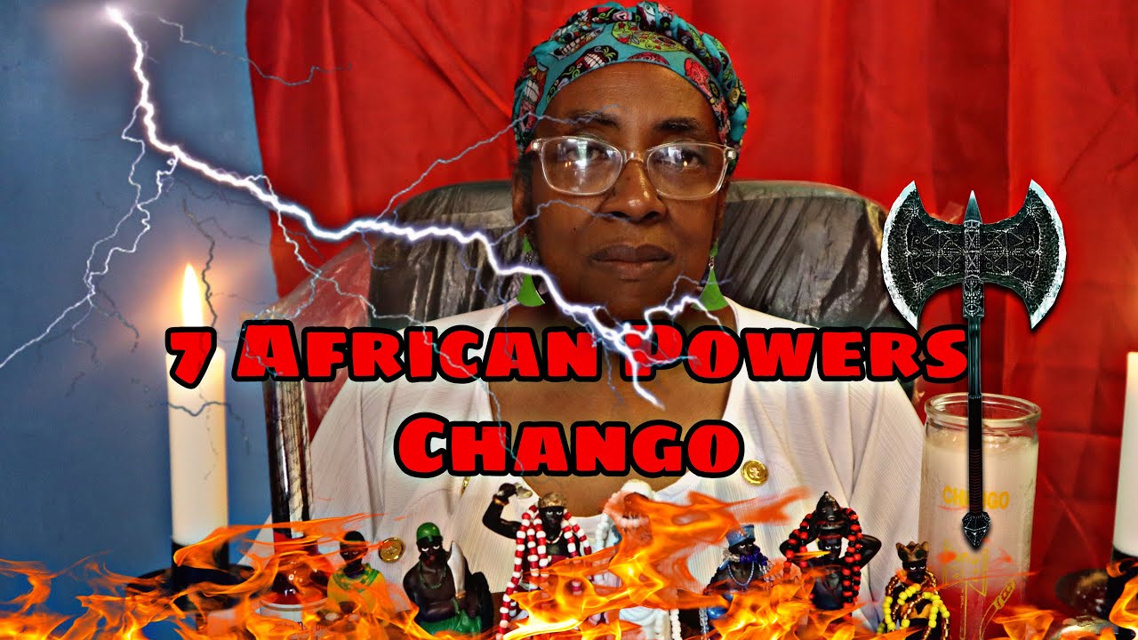 7 African Powers Chango #5
