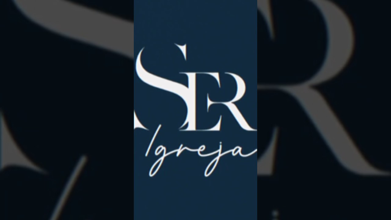 SER IGREJA