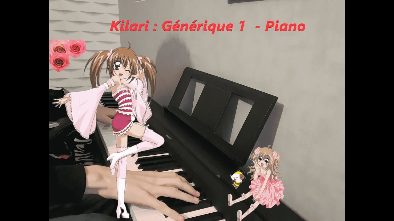 Kilari - générique 1 : Piano