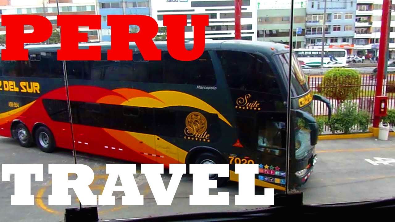 How is Bus Travel in Peru? A Journey to the Andes Mountains