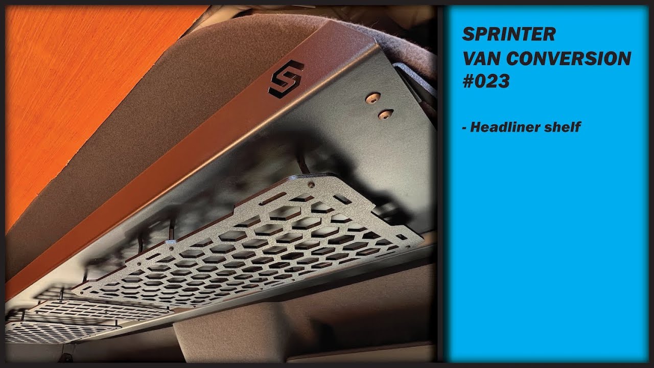 Sprinter Van Conversion 023 - Headliner Shelf (Overhead Shelf / storage)