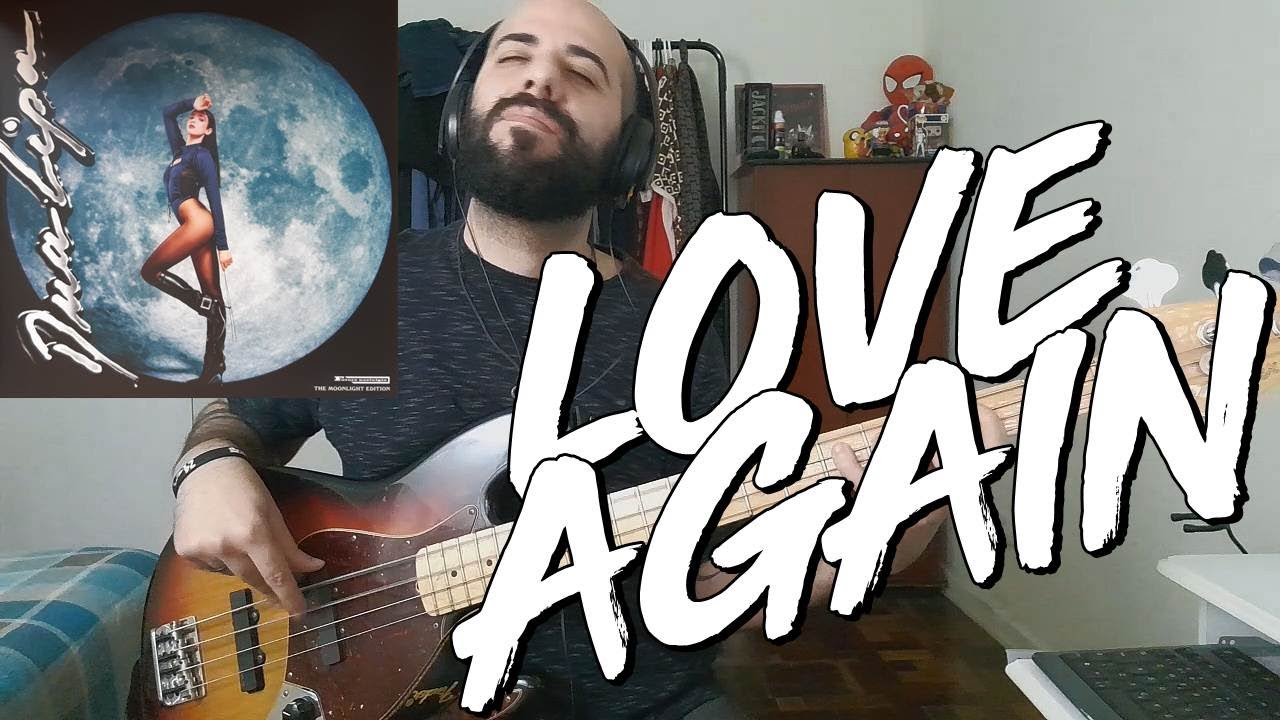 Love Again (Dua Lipa) BASS COVER