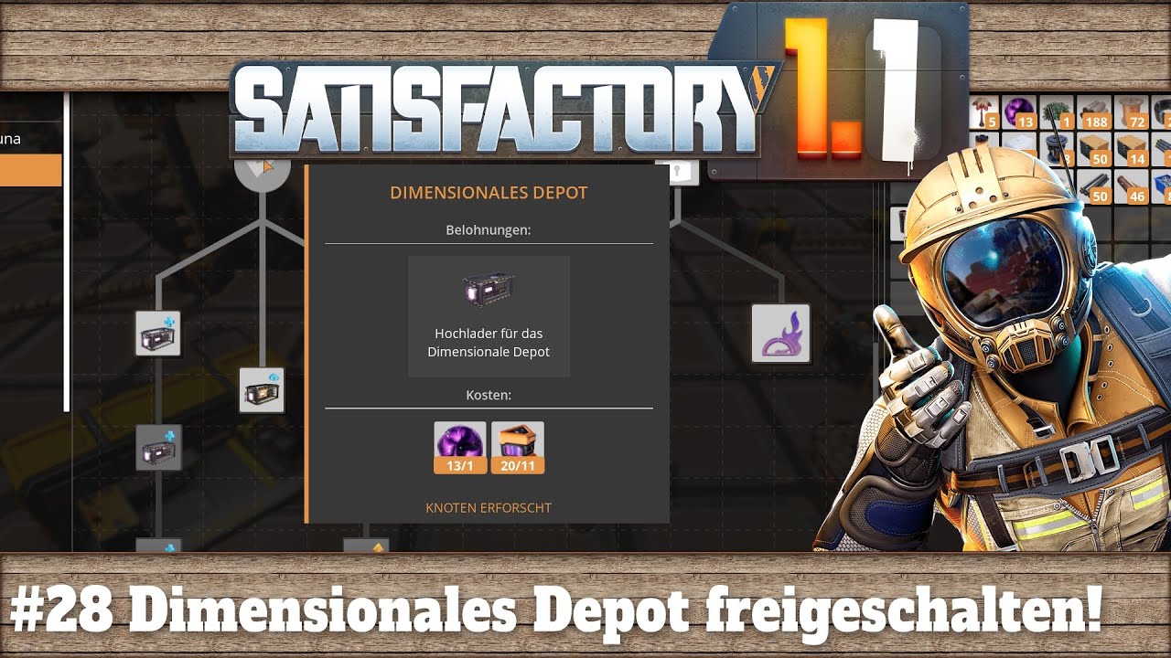 Satisfactory 1.1 - #28 Dimensionales Depot freigeschaltet
