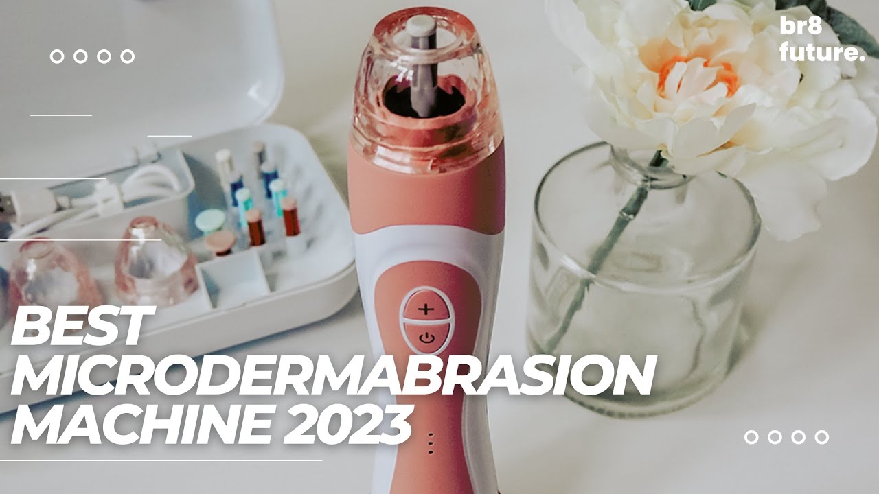Best Microdermabrasion Machine 2023 💆‍♀️✨ [Top 5 Best Picks]