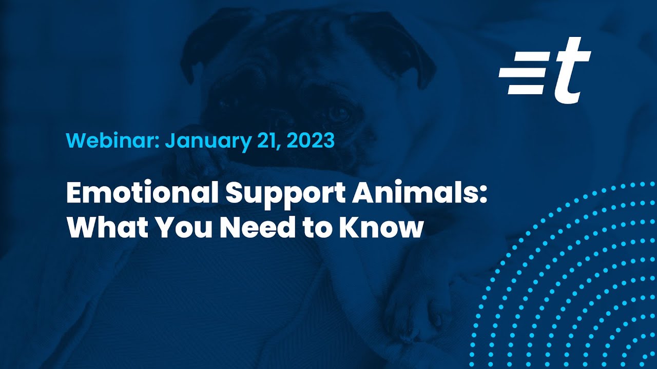 Emotional Support Animals: What You Need to Know | A TurboTenant Webinar