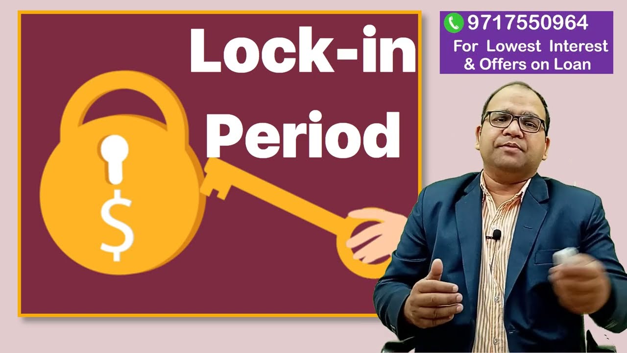 Lock-In Period of Loan in Banks and NBFCs