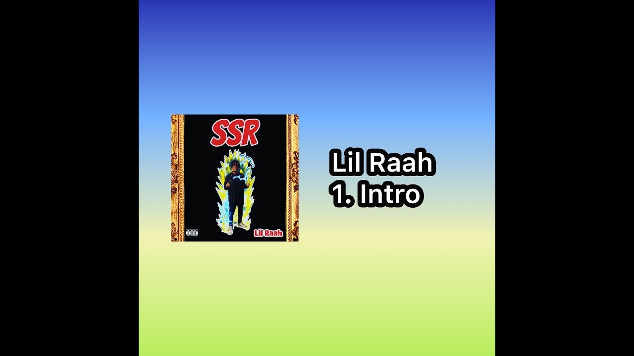 Lil Raah - Intro 😈 (SSR Mixtape)
