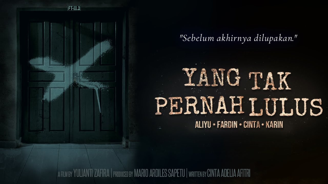 Yang Tidak Pernah Lulus