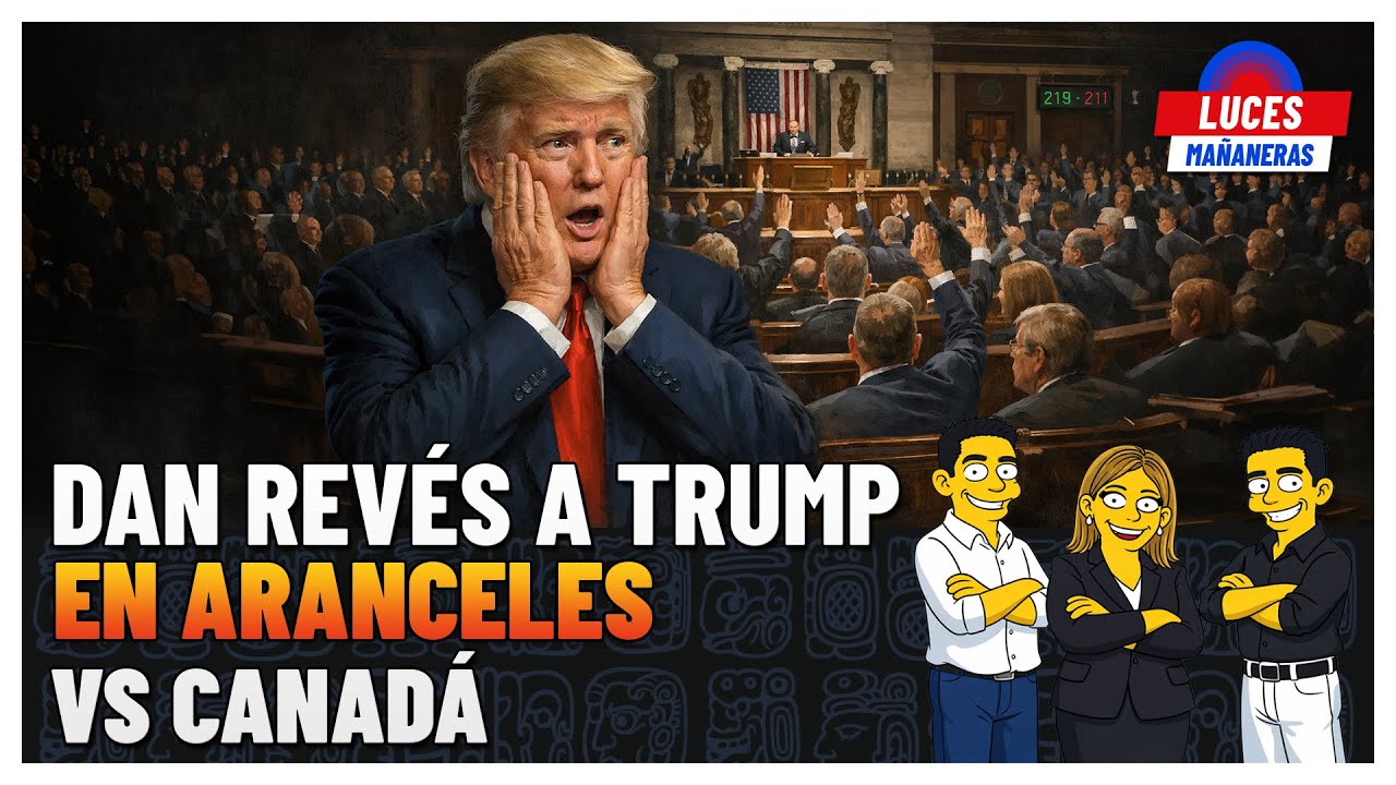 Dan revés a Trump en aranceles vs Canadá | Queda indígena desprotegido | Luces Mañaneras Noticias