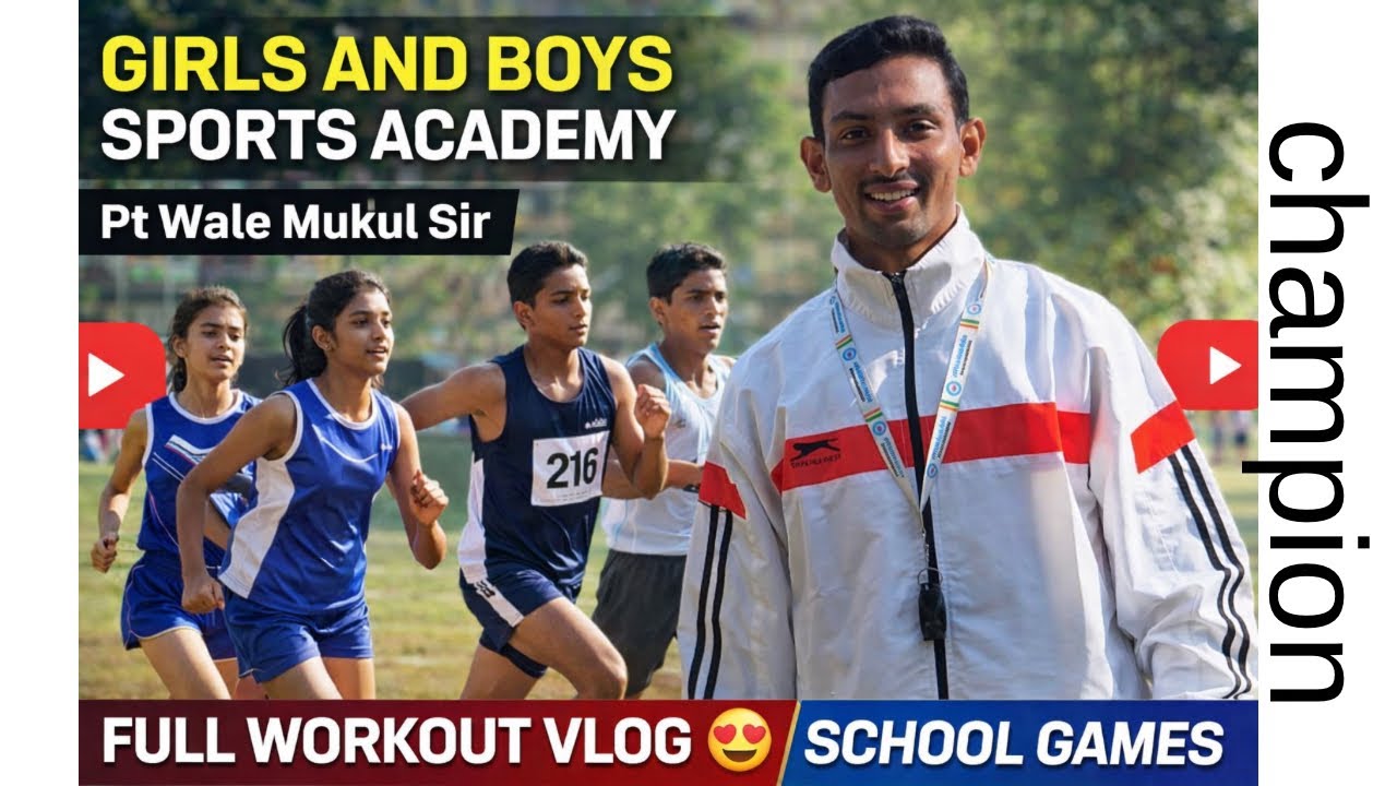 Girls And Boys Sports Academy | Pt Wale Mukul Sir | Full Workout Vlog 😍 | School Games 