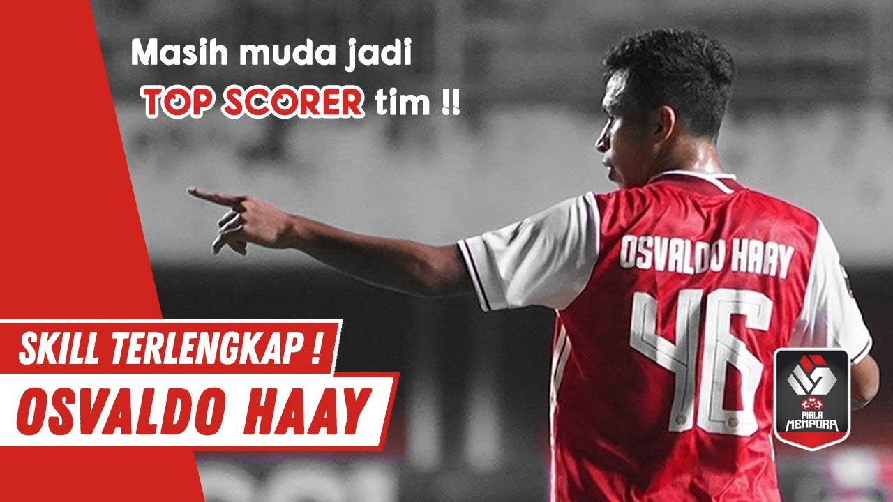 OSVALDO HAAY - FULL SKILLS - PIALA MENPORA 2021