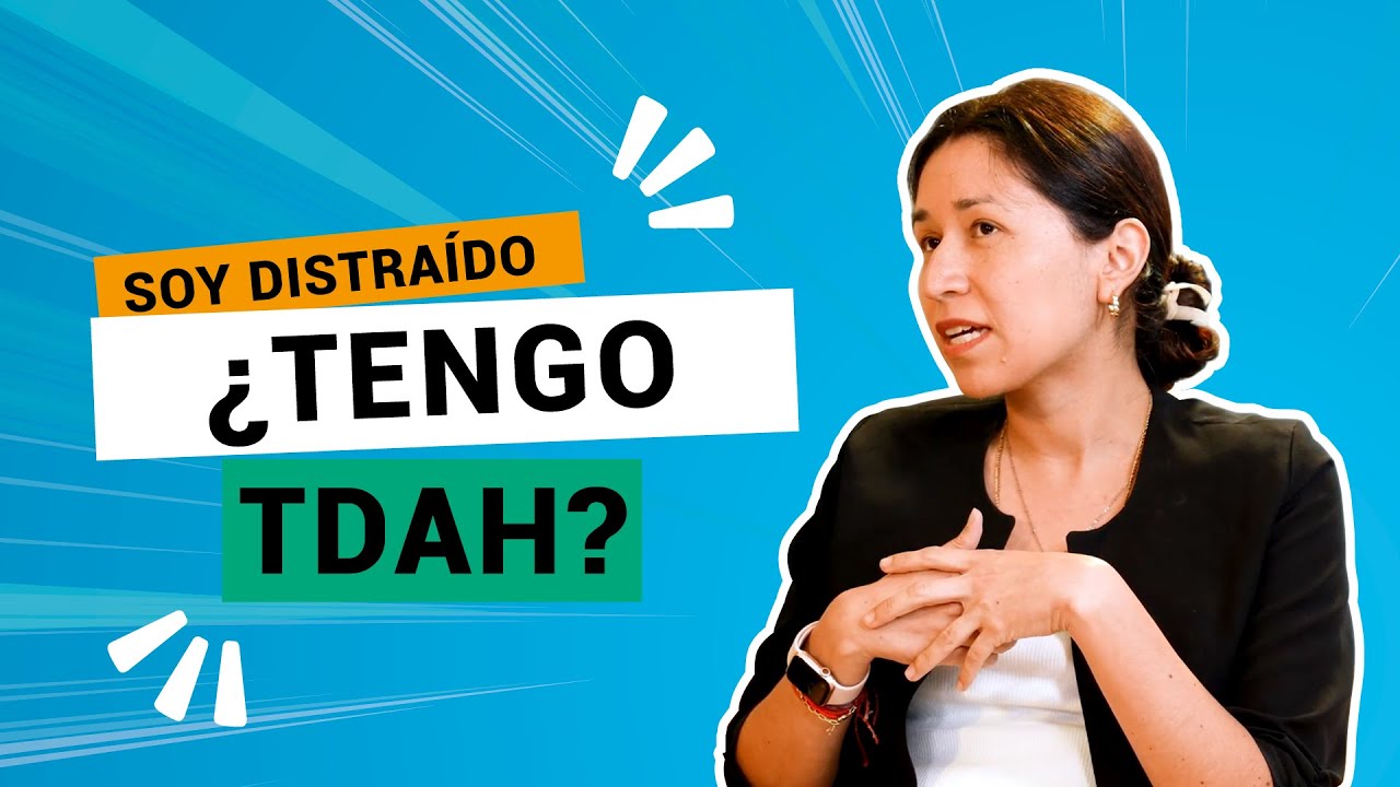 La vida de un estudiante con TDAH | &iquest;Y t&uacute;, c&oacute;mo est&aacute;s?