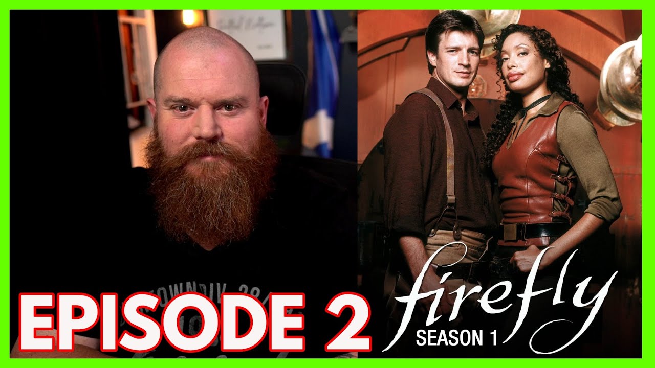 Keep The Money | Firefly Episode 2 Reaction