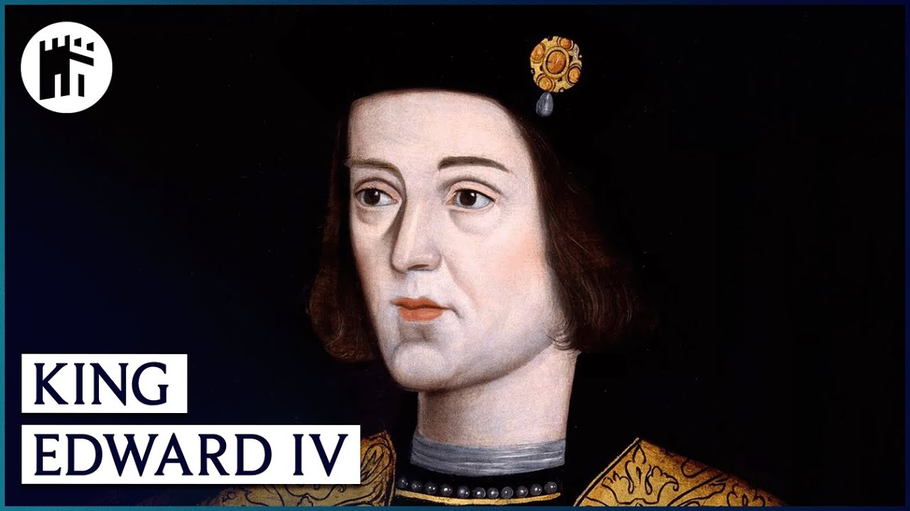 Britain's Real Monarchs & The Tainted Legacy Of King Edward IV
