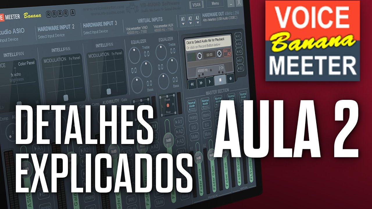 Voicemeeter Banana #02 - Funções Detalhadas