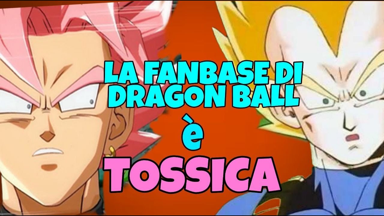 La FANBASE di DRAGON BALL è TOSSICA