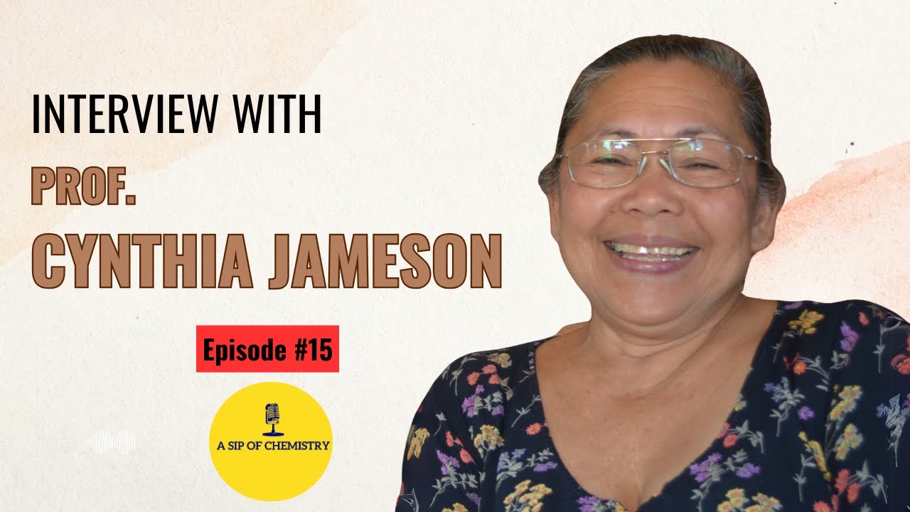 Interview with Dr. Cynthia Jameson; gas phase NMR, chemical shielding and more; A Sip of Chemistry15