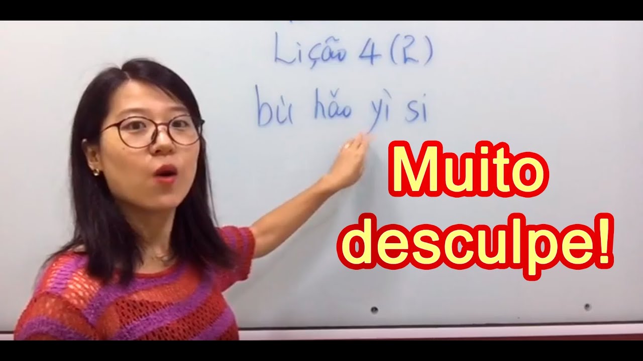 Aula 010 do curso de mandarim online gratuito - Desculpar-se em chinês (pedir desculpas)