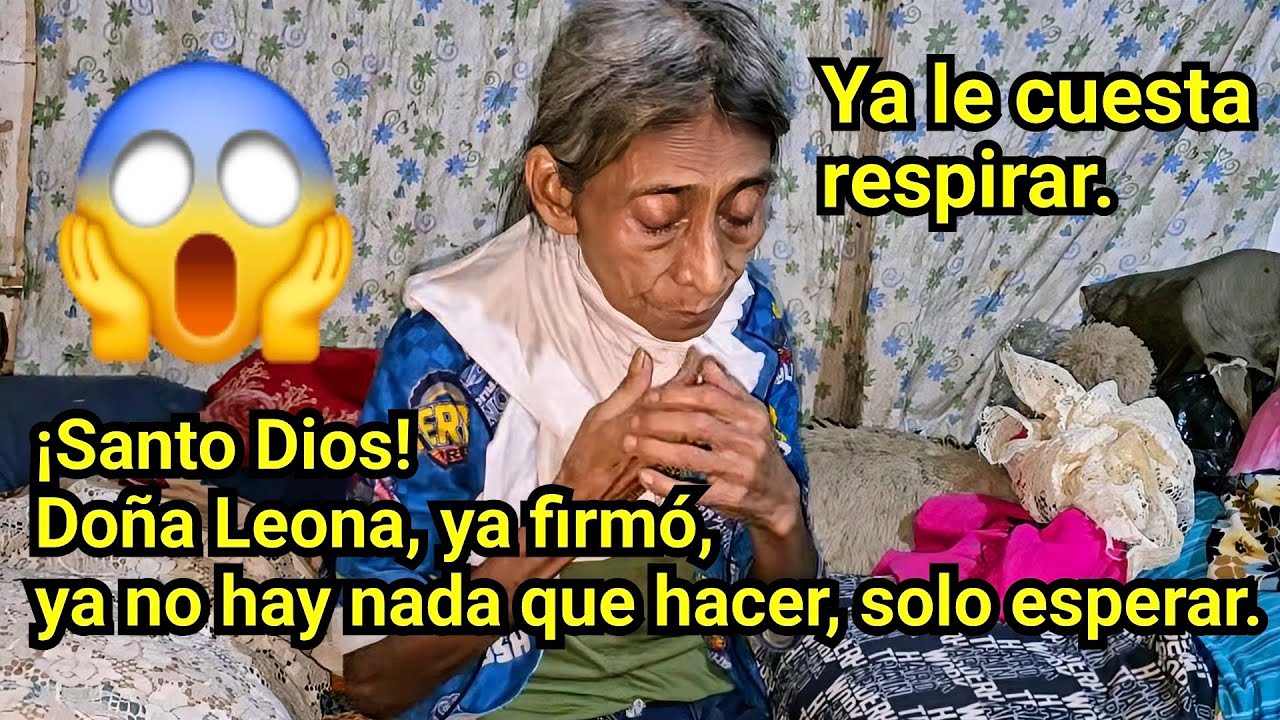 😱¡DOÑA LEONA YA NO QUIERE NADA! 😱LE ESTÁ COSTANDO RESPIRAR.