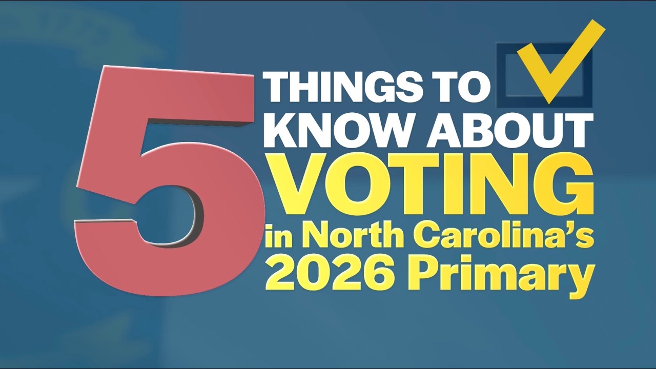 5 Things to Know About Voting in North Carolina's 2026 Primary Election