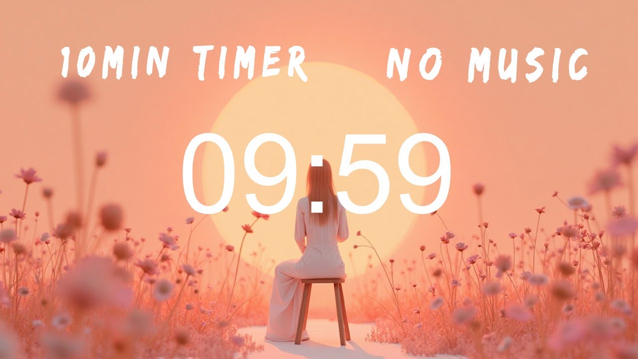 10 Minute Timer | Minimal Aesthetic | Study, Focus, Meditation, Yoga