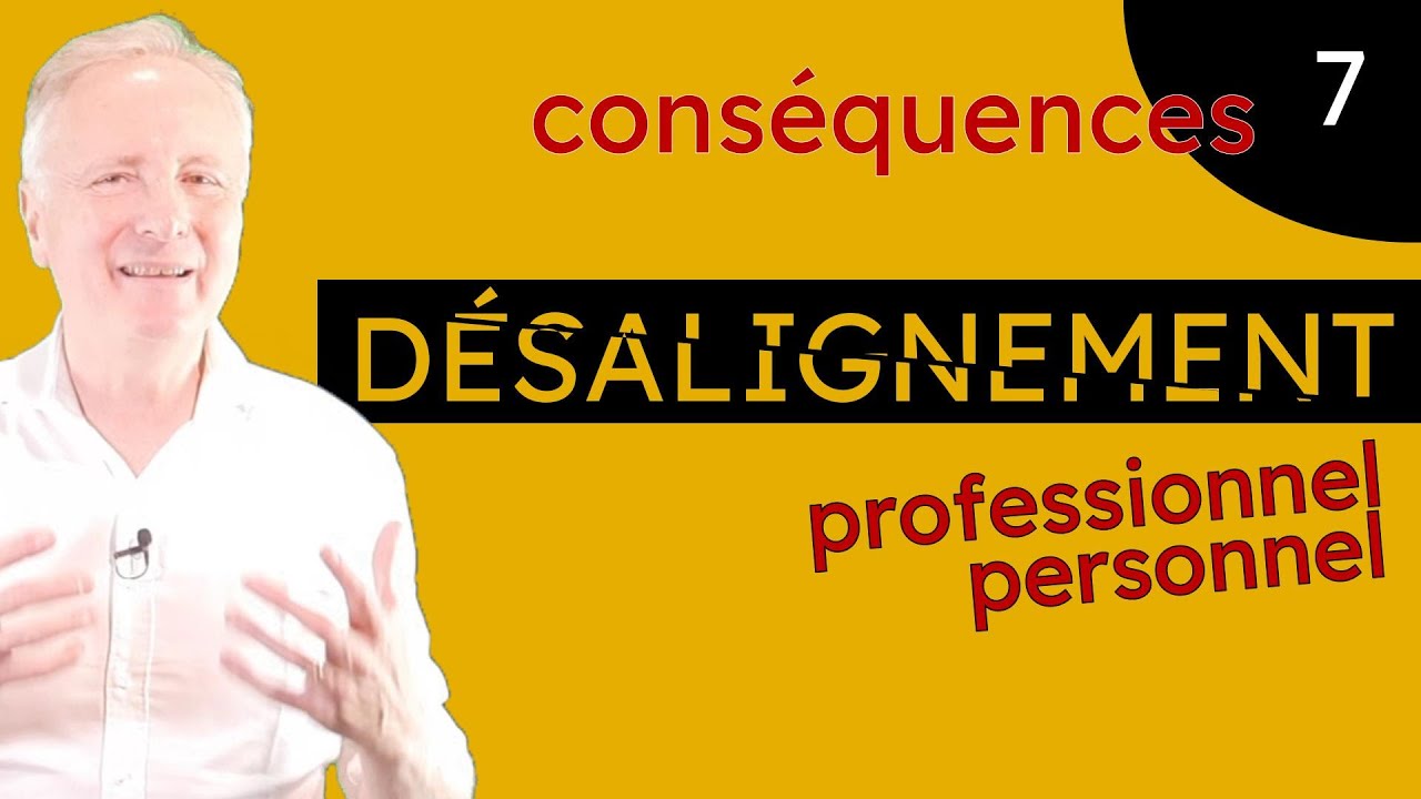 Alignement personnel et professionnel | Cons&eacute;quences d'un d&eacute;salignement [DevPro]