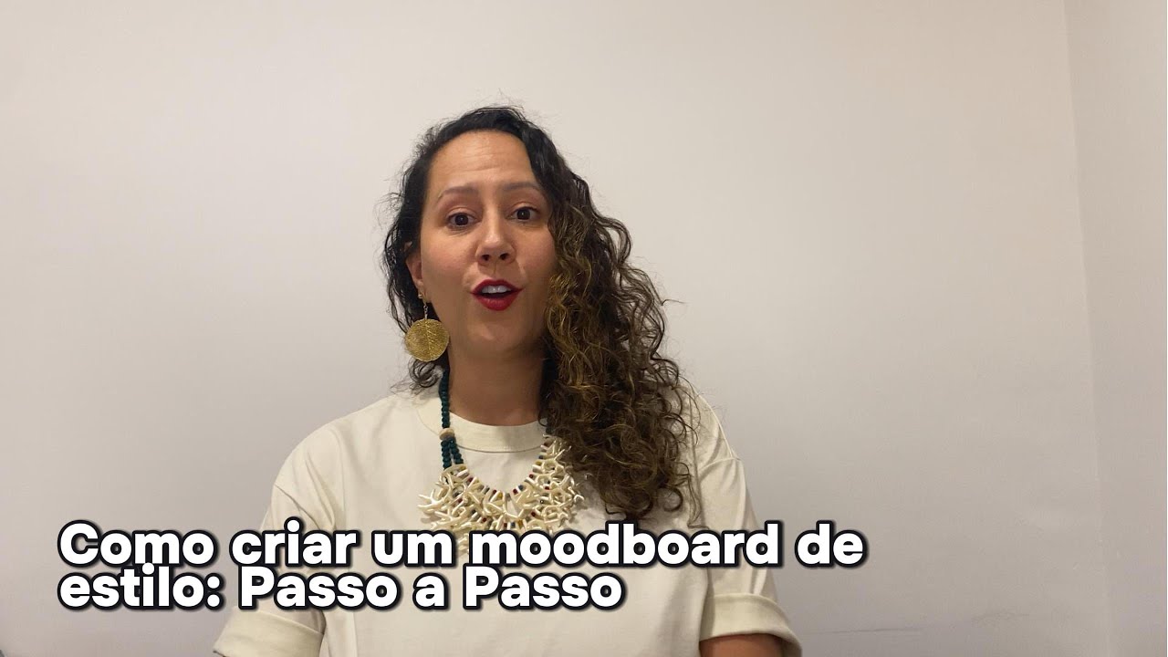 Como criar um moodboard de estilo: Passo a Passo