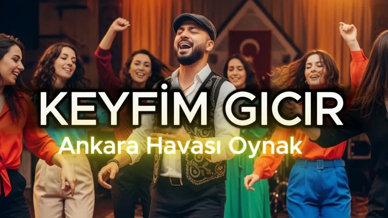 Keyfim Gıcır 🔥 Ankara Havası | Oynak Havası (Yeni Oyun Havası 2026)