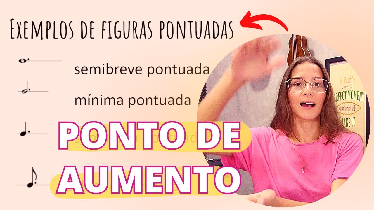 FIGURAS COM PONTO DE AUMENTO NA PARTITURA (como saber o tempo delas)