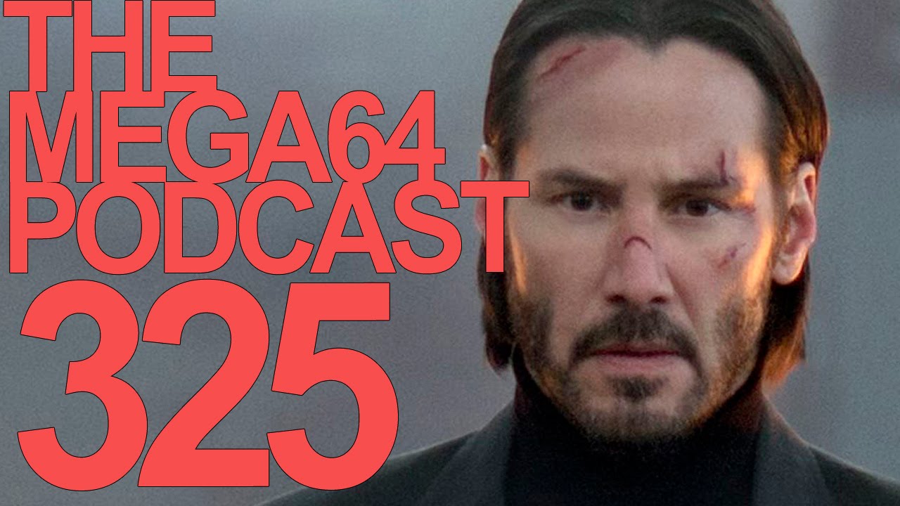 MEGA64 PODCAST: EPISODE 325