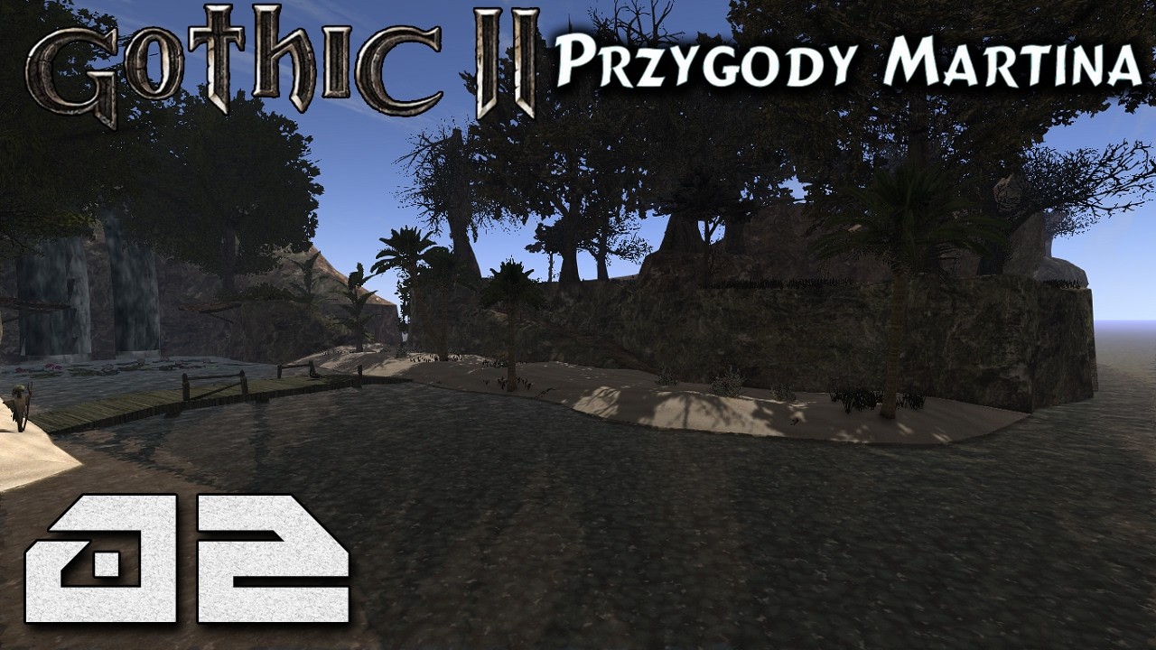 Gothic 2: Przygody Martina - Wioska na Plaży [#02]