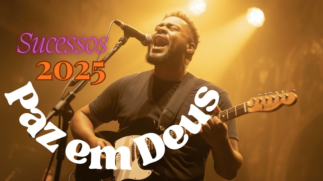 AS MELHORES MÚSICAS GOSPEL DE 2025 | Louvores Que Tocam a Alma (40 Minutos)