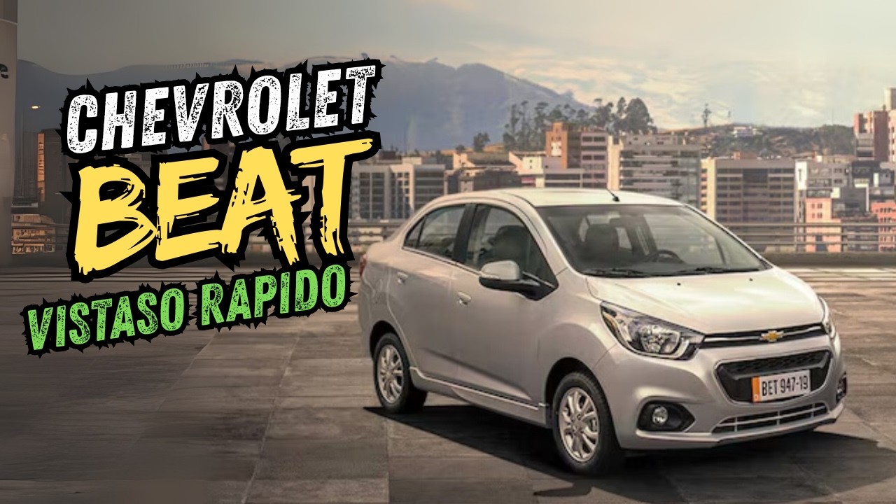 Chevrolet Beat - Vistazo Rápido 