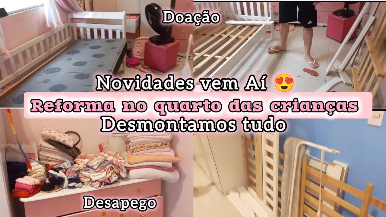 Reforma no quarto das crianças 🥰 Pintura+ Desapego+ Doação+ Desmontamos tudo.