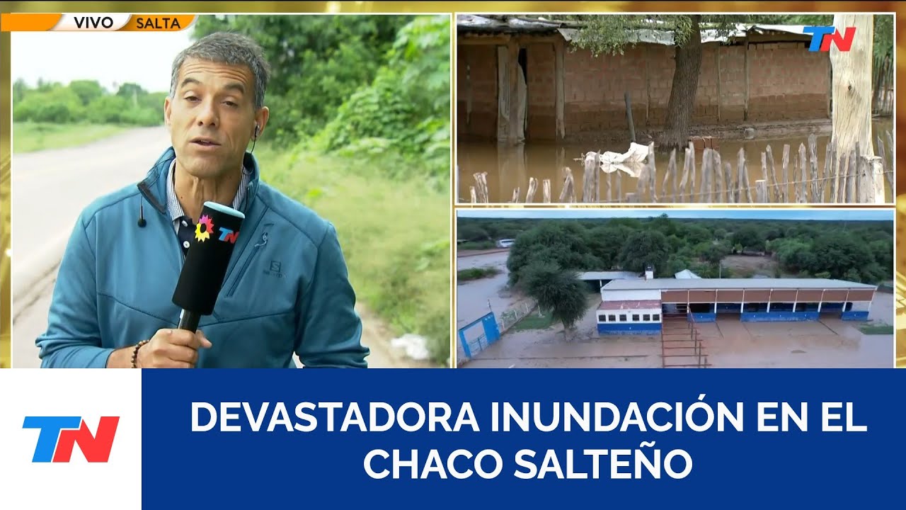 DEVASTADORA INUNDACIÓN EN EL CHACO SALTEÑO I Al menos 300 familias tuvieron que ser evacuadas