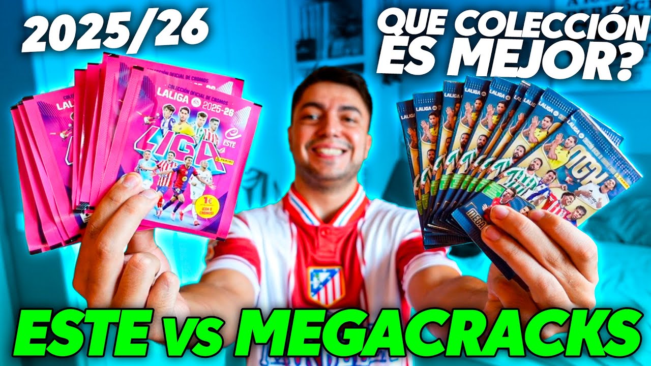 LIGA ESTE VS MEGACRACKS 2025/26 &iquest;QU&Eacute; COLECCI&Oacute;N ES MEJOR?